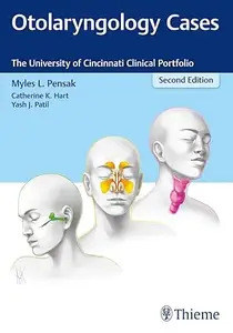 Otolaryngology Cases The University of Cincinnati Clinical Portfolio (2nd Edition)