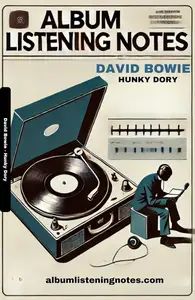 David Bowie – Hunky Dory Album Listening Notes