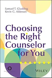 Choosing the Right Counselor for You