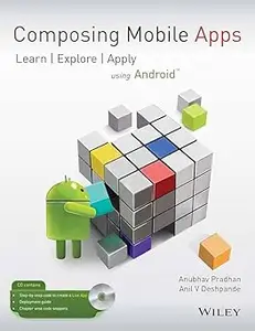 Composing Mobile Apps Learn, Explore, Apply using Android