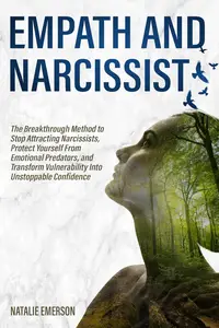 Empath and Narcissist The Breakthrough Method