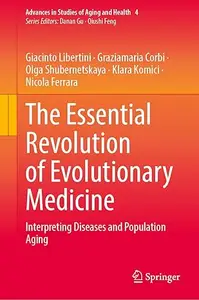 The Essential Revolution of Evolutionary Medicine