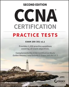 CCNA Certification Practice Tests Exam 200–301 v1.1 (Sybex Study Guide), 2nd Edition