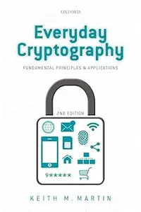 Everyday Cryptography Fundamental Principles and Applications Ed 2