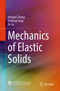 Mechanics of Elastic Solids