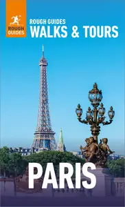 Rough Guides Walks and Tours Paris Top 20 Itineraries for Your Trip (Rough Guides Walks and Tours)