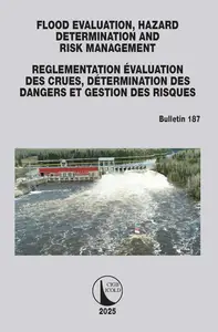 FLOOD EVALUATION, HAZARD DETERMINATION AND RISK MANAGEMENT