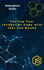 Testing Your JavaScript Code with Jest and Mocha