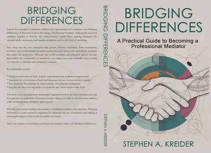 Bridging Differences A Practical Guide to Becoming a Professional Mediator