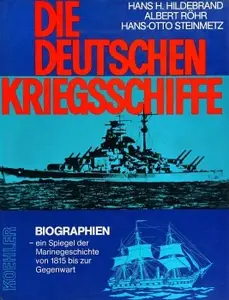 Die Deutschen Kriegsschiffe Biographien – ein Spiegel der Marinegeschichte von 1815 bis zur Gegenwart. Band 6