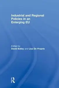 Industrial and Regional Policies in an Enlarging EU