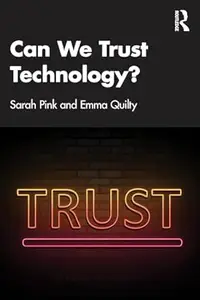 Can We Trust Technology