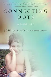 Connecting Dots A Blind Life