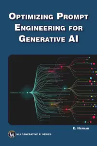 Optimizing Prompt Engineering for Generative AI