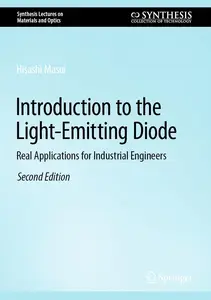 Introduction to the Light–Emitting Diode Real Applications for Industrial Engineers