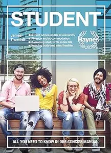 Student All you need to know in one concise manual  Expert advice on life at university  Finance and accommodation