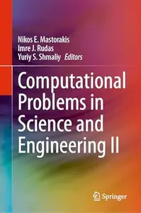 Computational Problems in Science and Engineering II