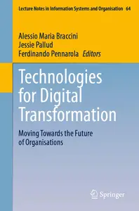 Technologies for Digital Transformation Moving Towards the Future of Organisations