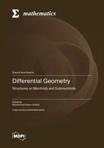 Differential Geometry Structures on Manifolds and Submanifolds