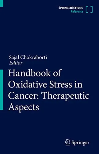 Handbook of Oxidative Stress in Cancer Therapeutic Aspects