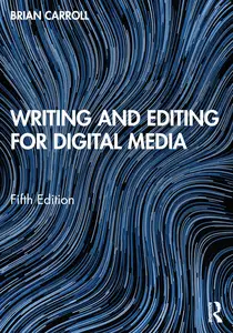 Writing and Editing for Digital Media