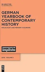 Holocaust and Memory in Europe Holocaust and Memory in Europe