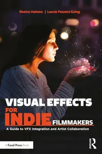 Visual Effects for Indie Filmmakers