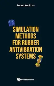 Simulation Methods for Rubber Antivibration Systems