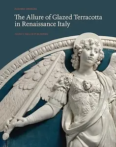 The Allure of Glazed Terracotta in Renaissance Italy