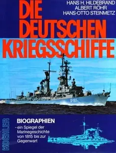 Die Deutschen Kriegsschiffe Biographien – ein Spiegel der Marinegeschichte von 1815 bis zur Gegenwart. Band 4