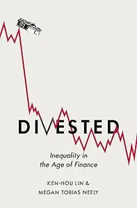 Divested Inequality in the Age of Finance