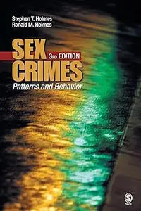 Sex Crimes Patterns and Behavior Ed 3