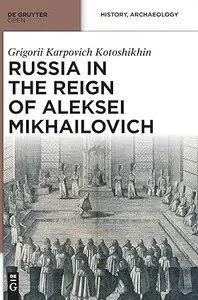 Russia in the Reign of Aleksei Mikhailovich