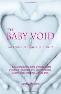 Baby Void My Quest for Motherhood