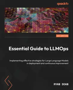 Essential Guide to LLMOps Implementing effective strategies for Large Language Models