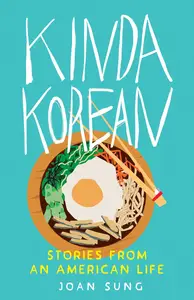 Kinda Korean Stories from an American Life