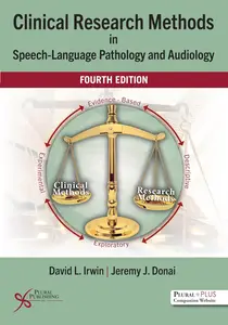 Clinical Research Methods in Speech–Language Pathology and Audiology, 4th Edition