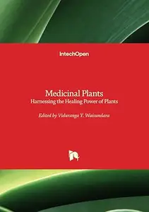 Medicinal Plants Harnessing the Healing Power of Plants