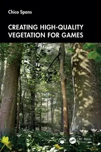 Creating High–Quality Vegetation for Games