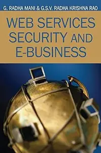 Web Services Security and E–Business