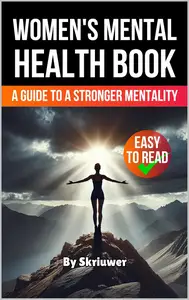 Women's Mental Health Book A Guide to a Stronger Mentality