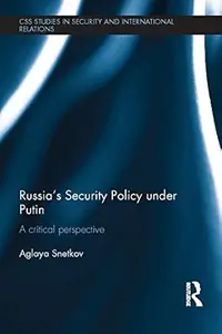 Russia's Security Policy under Putin A critical perspective