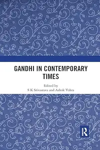 Gandhi in Contemporary Times