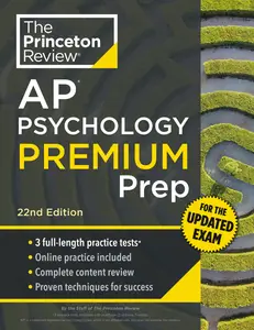 Princeton Review AP Psychology Premium Prep For the NEW 2025 Exam (College Test Preparation), 22nd Edition