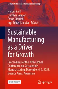 Sustainable Manufacturing as a Driver for Growth Proceedings