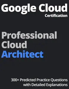 Google Cloud Professional Cloud Architect