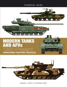 Modern Tanks and AFVs 1991–Present Armoured Fighting Vehicles (Technical Guides)