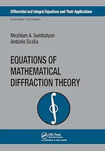 Equations of Mathematical Diffraction Theory