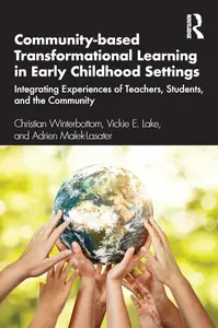 Community–based Transformational Learning in Early Childhood Settings