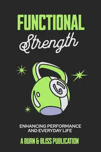 Functional Strength Enhancing Performance and Everyday Life